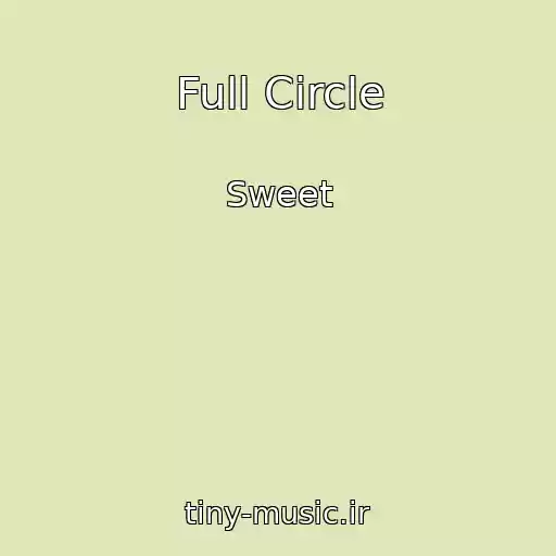 کاور آهنگ Full Circle از Sweet