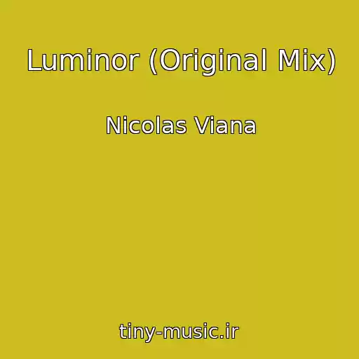 کاور آهنگ Luminor (Original Mix) از Nicolas Viana