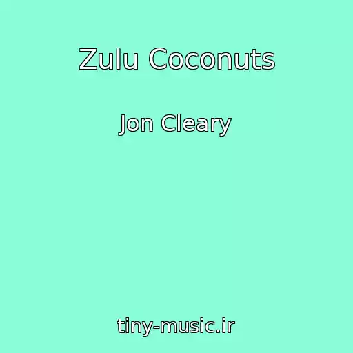 کاور آهنگ Zulu Coconuts از Jon Cleary
