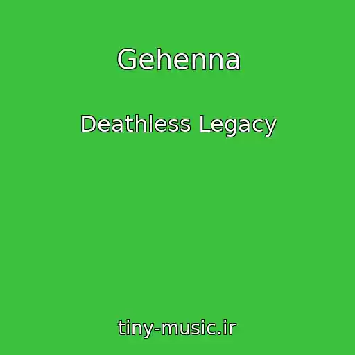 کاور آهنگ Gehenna از Deathless Legacy