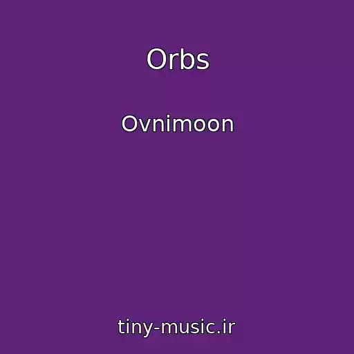 کاور آهنگ Orbs از Ovnimoon