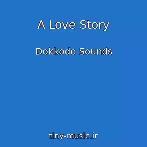 کاور آهنگ A Love Story از Dokkodo Sounds