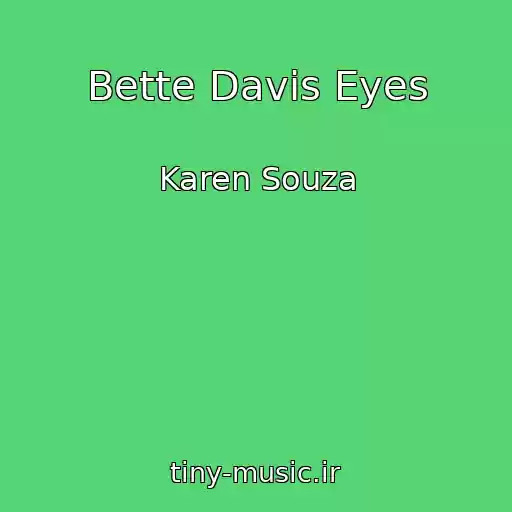 کاور آهنگ Bette Davis Eyes از Karen Souza