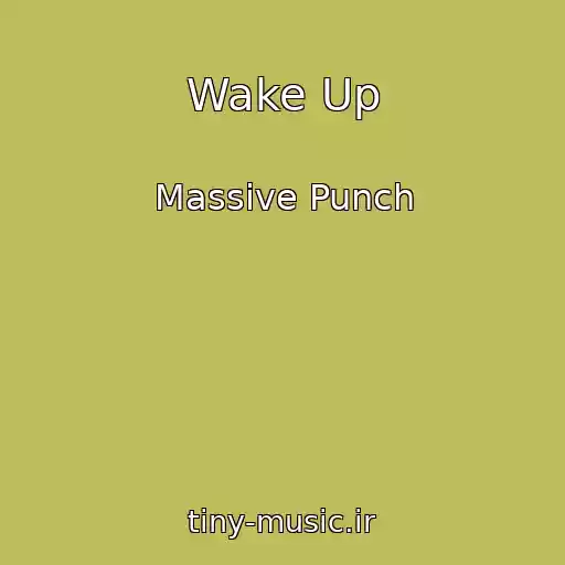 کاور آهنگ Wake Up از Massive Punch