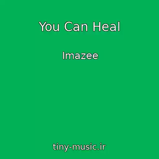 کاور آهنگ You Can Heal از Imazee