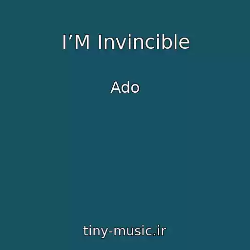 کاور آهنگ I’M Invincible از Ado