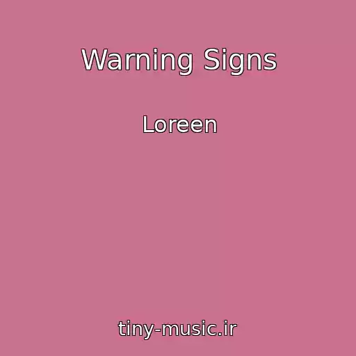 کاور آهنگ Warning Signs از Loreen