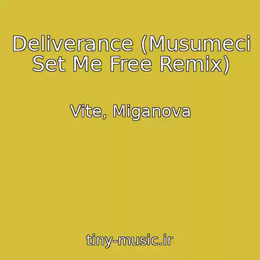 کاور آهنگ Deliverance (Musumeci Set Me Free Remix) از Vite, Miganova