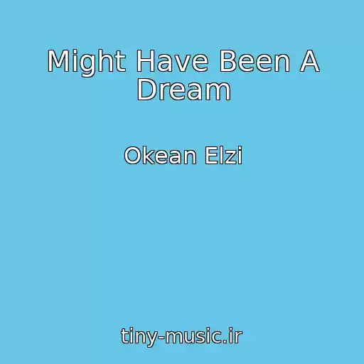کاور آهنگ Might Have Been A Dream از Okean Elzi