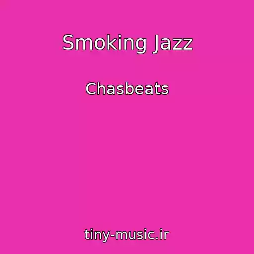 کاور آهنگ Smoking Jazz از Chasbeats