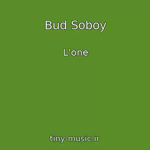 کاور آهنگ Bud Soboy از L'one