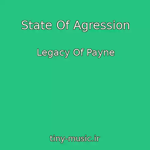 کاور آهنگ State Of Agression از Legacy Of Payne