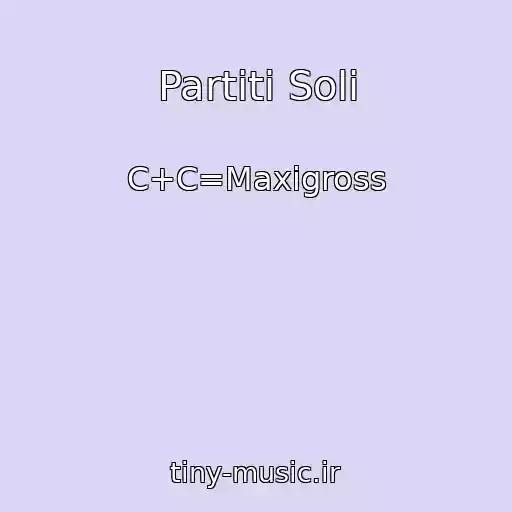 کاور آهنگ Partiti Soli از C+C=Maxigross