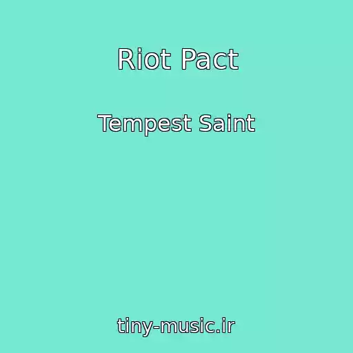 کاور آهنگ Riot Pact از Tempest Saint