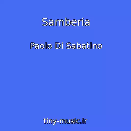 کاور آهنگ Samberia از Paolo Di Sabatino