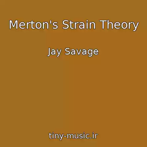کاور آهنگ Merton's Strain Theory از Jay Savage