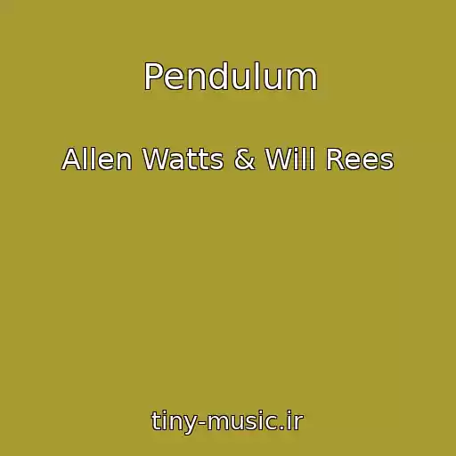 کاور آهنگ Pendulum از Allen Watts & Will Rees