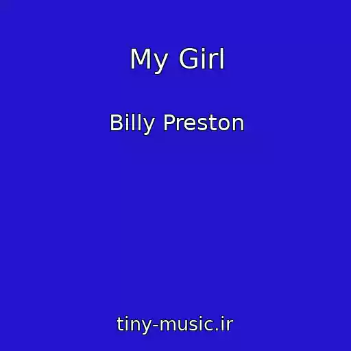 کاور آهنگ My Girl از Billy Preston
