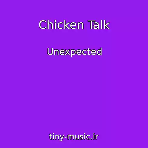 کاور آهنگ Chicken Talk از Unexpected