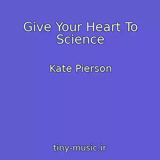 کاور آهنگ Give Your Heart To Science از Kate Pierson