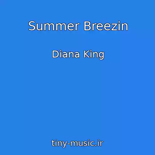 کاور آهنگ Summer Breezin از Diana King