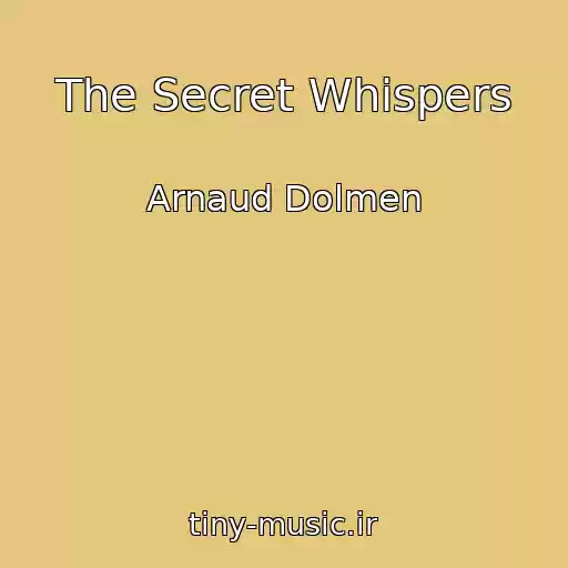 کاور آهنگ The Secret Whispers از Arnaud Dolmen