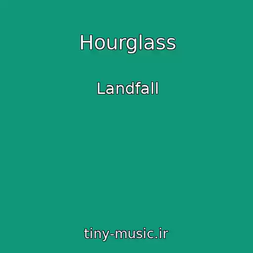 کاور آهنگ Hourglass از Landfall