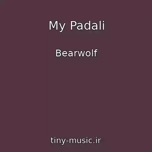 کاور آهنگ My Padali از Bearwolf