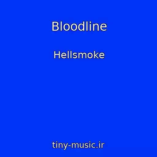 کاور آهنگ Bloodline از Hellsmoke