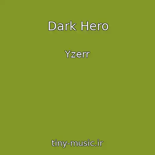 کاور آهنگ Dark Hero از Yzerr