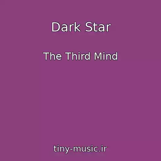 کاور آهنگ Dark Star از The Third Mind