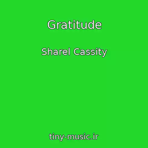 کاور آهنگ Gratitude از Sharel Cassity