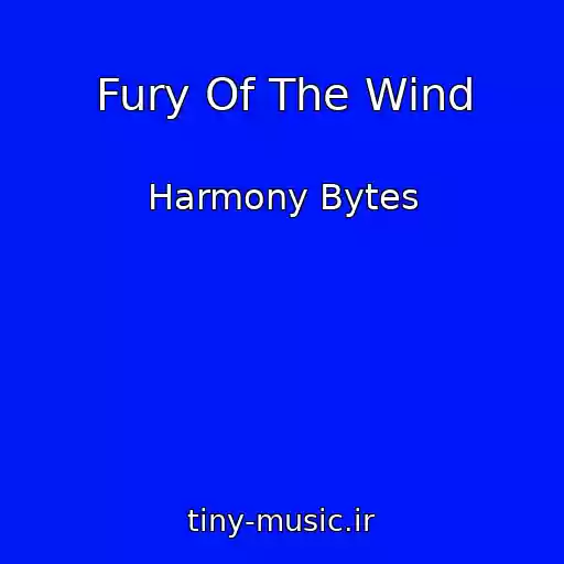 کاور آهنگ Fury Of The Wind از Harmony Bytes
