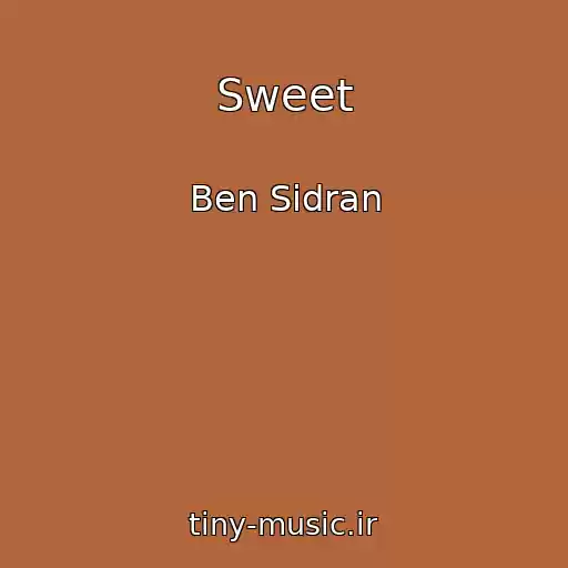 کاور آهنگ Sweet از Ben Sidran