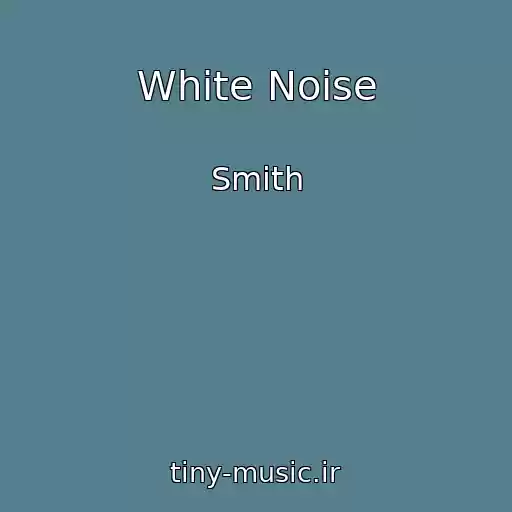 کاور آهنگ White Noise از Smith