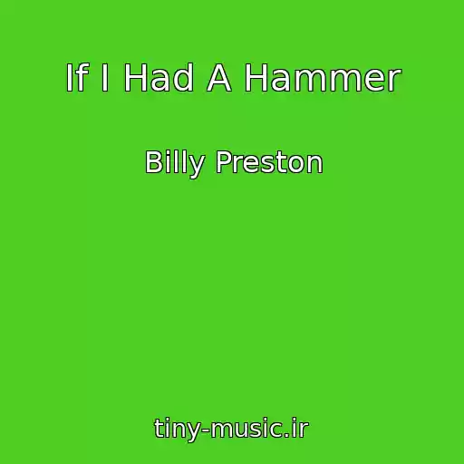 کاور آهنگ If I Had A Hammer از Billy Preston