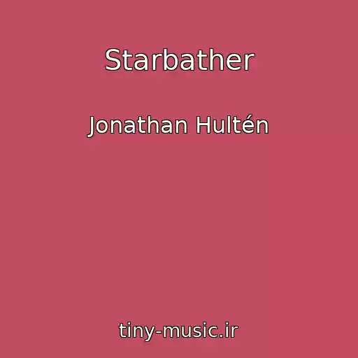 کاور آهنگ Starbather از Jonathan Hultén