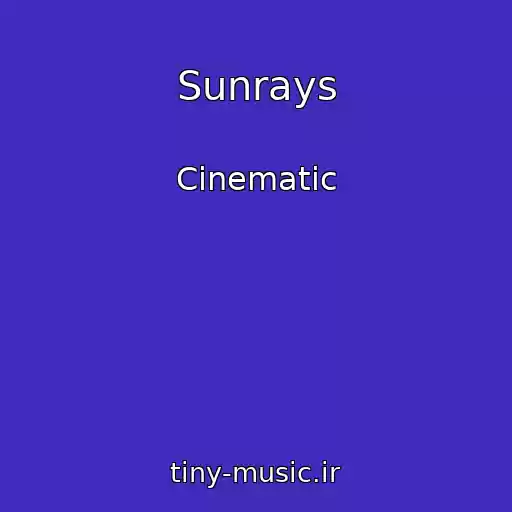 کاور آهنگ Sunrays از Cinematic