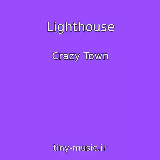 کاور آهنگ Lighthouse از Crazy Town