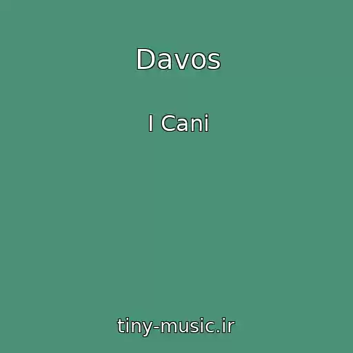کاور آهنگ Davos از I Cani