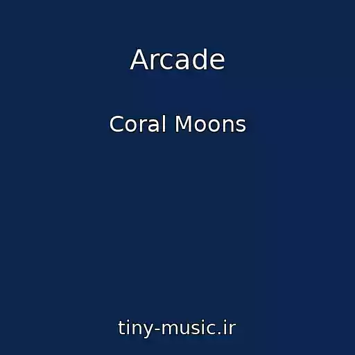 کاور آهنگ Arcade از Coral Moons