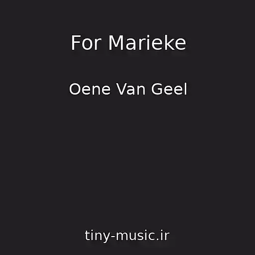 کاور آهنگ For Marieke از Oene Van Geel