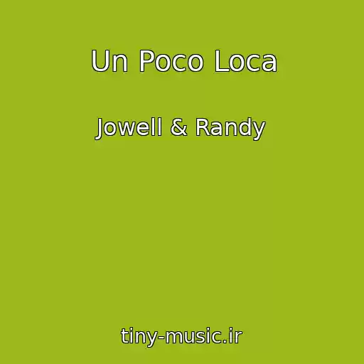 کاور آهنگ Un Poco Loca از Jowell & Randy