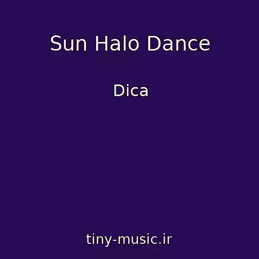 کاور آهنگ Sun Halo Dance از Dica