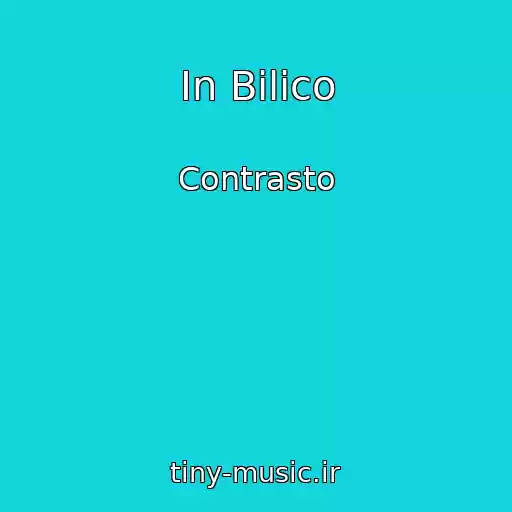 کاور آهنگ In Bilico از Contrasto