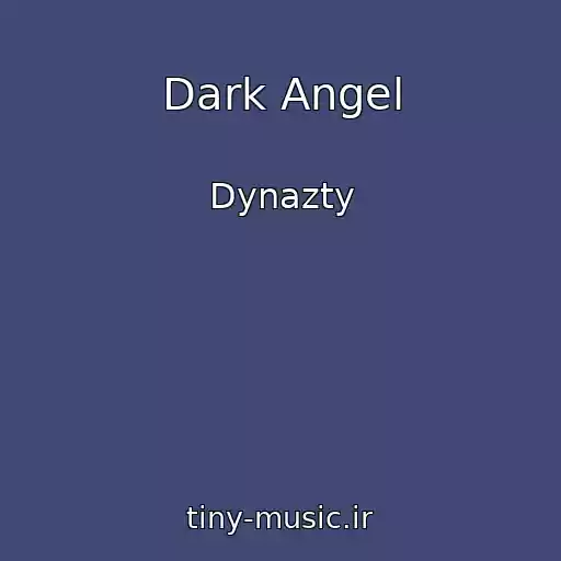 کاور آهنگ Dark Angel از Dynazty