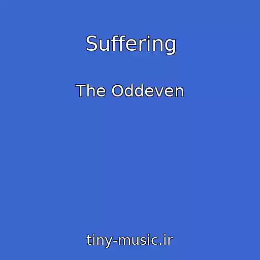 کاور آهنگ Suffering از The Oddeven