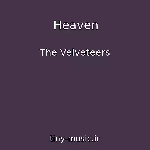 کاور آهنگ Heaven از The Velveteers