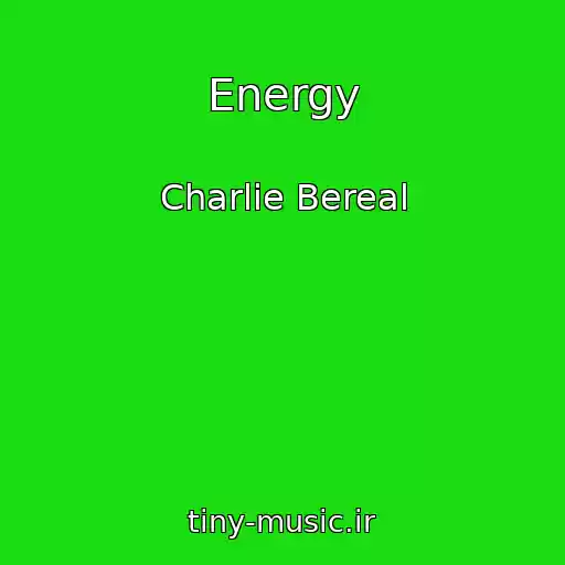 کاور آهنگ Energy از Charlie Bereal