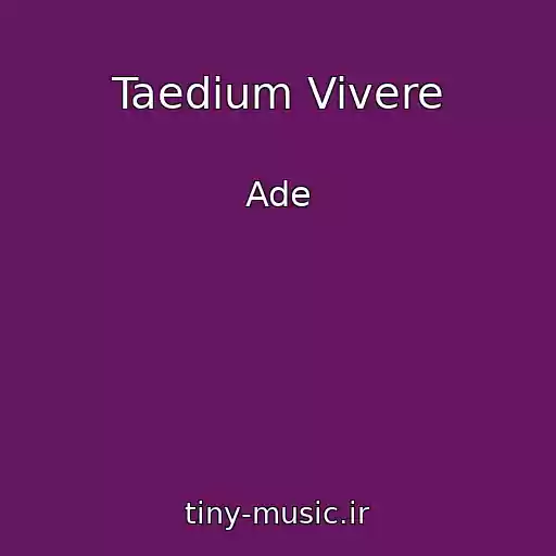 کاور آهنگ Taedium Vivere از Ade
